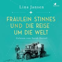 Produktbild: Fr&auml;ulein Stinnes und die Reise um die Welt