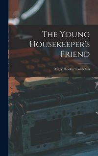 Produktbild: The Young Housekeeper's Friend