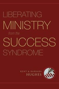 Produktbild: Liberating Ministry from the Success Syndrome