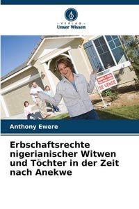 Produktbild: Erbschaftsrechte nigerianischer Witwen und T&ouml;chter in der Zeit nach Anekwe