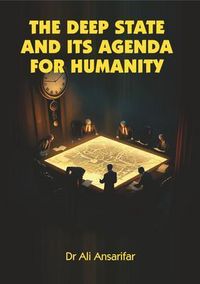 Produktbild: The deep state and its agenda for humanity