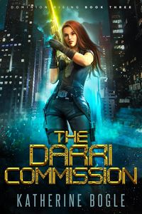 Produktbild: The Darri Commission (Dominion Rising, #3)