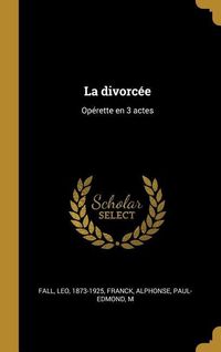 Produktbild: La divorc&eacute;e