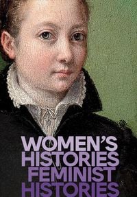 Produktbild: Women's Histories, Feminist Histories