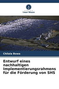 Produktbild: Entwurf eines nachhaltigen Implementierungsrahmens f&uuml;r die F&ouml;rderung von SHS