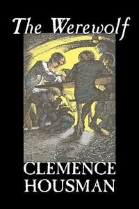 Produktbild: The Werewolf by Clemence Housman, Fiction, Fantasy, Horror, Mystery & Detective