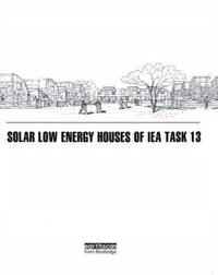 Produktbild: Hastings, R: Solar Low Energy Houses of IEA Task 13