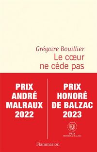 Produktbild: Bouillier, G: Coeur ne c&egrave;de pas