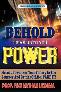 Produktbild: Behold I Give Unto You Power