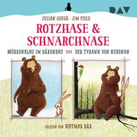 Produktbild: Rotzhase & Schnarchnase &ndash; M&ouml;hrenklau im B&auml;renbau und Der Tyrann von nebenan