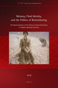 Produktbild: Memory, Fluid Identity, and the Politics of Remembering