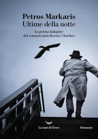 Produktbild: Ultime della notte. La prima indagine del commissario Kostas Charitos