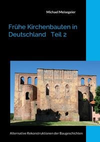 Produktbild: Fr&uuml;he Kirchenbauten in Deutschland Teil 2