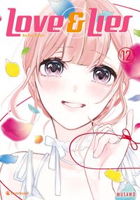 Produktbild: Love & Lies - Band 12 - Ririnas Route (Finale)
