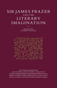 Produktbild: Sir James Frazer And The Literary Imagination
