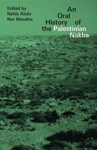 Produktbild: An Oral History of the Palestinian Nakba