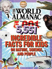 Produktbild: The World Almanac 5,001 Incredible Facts for Kids on Nature, Science, and People