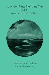Produktbild: ...und der Fluss flie&szlig;t ins Meer