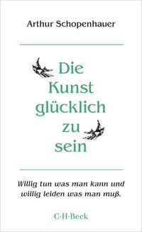 Produktbild: Die Kunst, gl&uuml;cklich zu sein