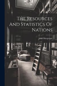 Produktbild: The Resources And Statistics Of Nations