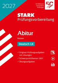Produktbild: STARK Deutsch LK - Abitur 2027 Hessen - Pr&uuml;fungsvorbereitung
