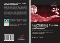 Produktbild: L-ASPARGINASA- Potentny enzym w terapii nowotwor&oacute;w