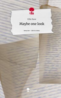 Produktbild: Maybe one look. Life is a Story - story.one