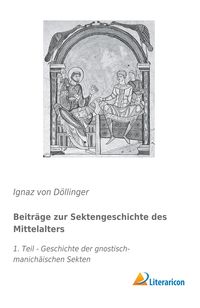 Produktbild: Beitr&auml;ge zur Sektengeschichte des Mittelalters