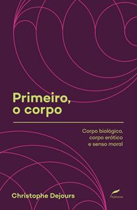 Produktbild: Primeiro, o corpo