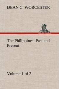 Produktbild: The Philippines: Past and Present (Volume 1 of 2)