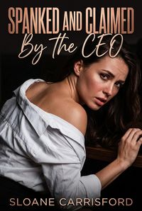 Produktbild: Spanked And Claimed By The CEO