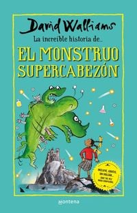 Bild vom Artikel La Increíble Historia de El Monstruo Supercabezón / Megamonster vom Autor David Walliams