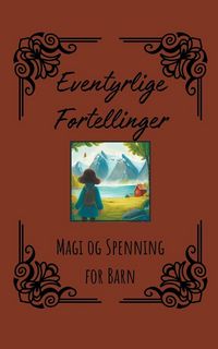 Produktbild: Eventyrlige Fortellinger