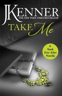Produktbild: Take Me: A Stark Ever After Novella