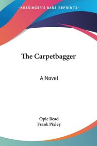 Produktbild: Read, O: Carpetbagger