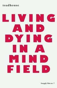 Produktbild: Living and Dying in a Mind Field