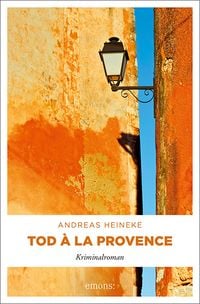 Bild vom Artikel Tod à la Provence vom Autor Andreas Heineke