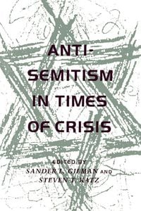 Produktbild: Anti-Semitism in Times of Crisis