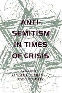 Produktbild: Anti-Semitism in Times of Crisis