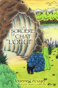 Produktbild: La sorci&egrave;re, le chat et l'oeuf (La sorci&egrave;re et le chat, #1)