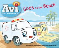 Produktbild: Avi the Ambulance Goes to the Beach