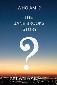 Produktbild: Who Am I? | The Jane Brooks Story