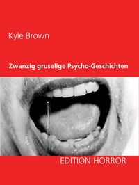 Produktbild: Zwanzig gruselige Psycho-Geschichten