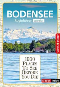 Bild vom Artikel 1000 Places-Regioführer Bodensee vom Autor Gunnar Habitz