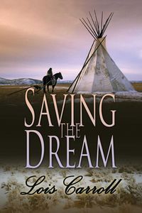 Bild vom Artikel Saving the Dream vom Autor Lois Carroll