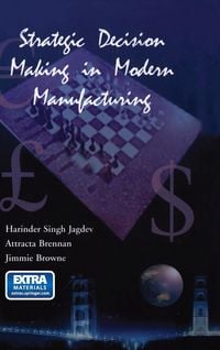 Produktbild: Strategic Decision Making in Modern Manufacturing