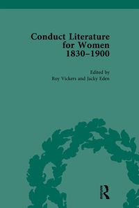 Produktbild: Conduct Literature for Women, Part V, 1830-1900 vol 6