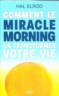 Produktbild: Comment le miracle morning va transformer votre vie