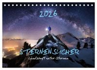 Produktbild: Sternensucher - Landschaft unter Sternen (Tischkalender 2026 DIN A5 quer), CALVENDO Monatskalender