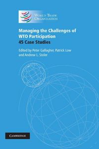 Produktbild: Managing the Challenges of Wto Participation